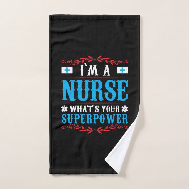 Nurse Gift | Soy Una Enfermera Que Es Tu (Toalla de mano)
