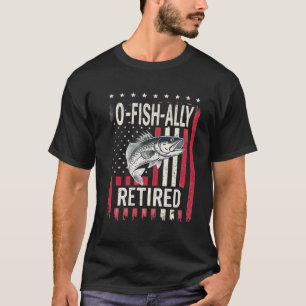 O-Fish-Ally Retirado , Camiseta De Retiro De Pesca