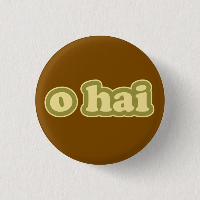 O HAI Lolcat Speak Flair Botón Pinback (Anverso)