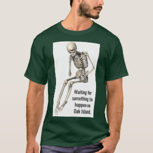 Oak Island Maldición camiseta Skeleton Divertida 