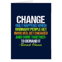 Obama Inspirational Quote Change Political Card