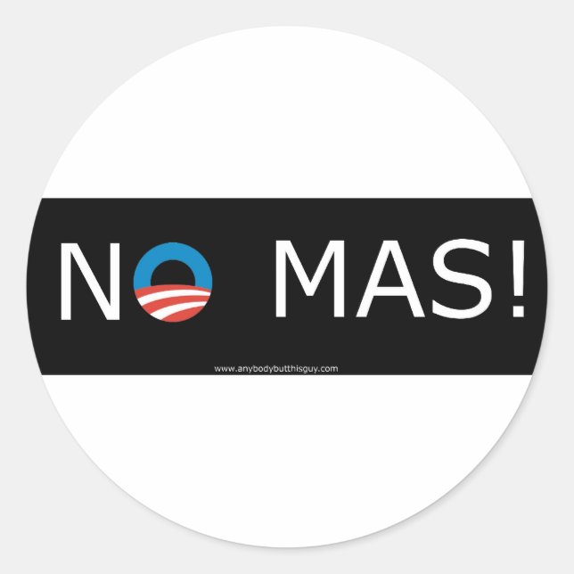 Obama- ¡No Mas! Pegatinas de círculo (Anverso)