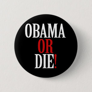 Obama o muere botón