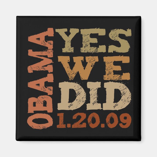 OBAMA SÍ HICIMOS 1.20.09 - imán cuadrado (Frente)