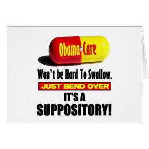ObamaCare - Suppository