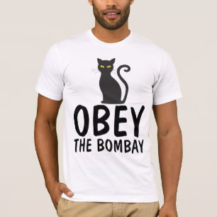 OBEDECER LAS Camisetas CAT DE BOMBAY