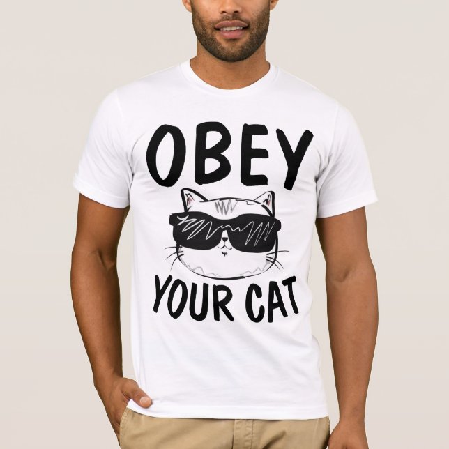 OBEDECER TU GATO, Camisetas Graciosas Cat (Anverso)