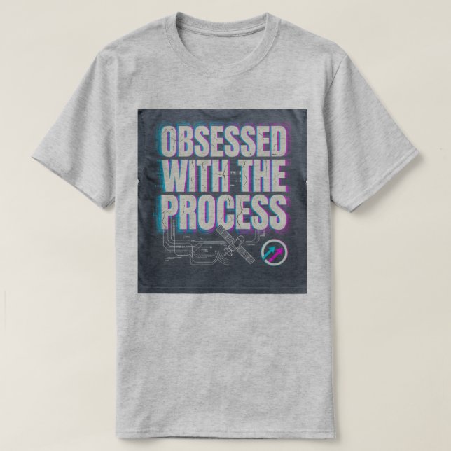 OBSESIONADO CON EL PROCESO Camisetas (Diseño del anverso)