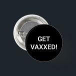 Obtén el botón del pin del personalizado blanco ne<br><div class="desc">Obtén Vaxxed negro y blanco Botón de pin vacunado minimalista estilo elegante texto completo personalizable</div>