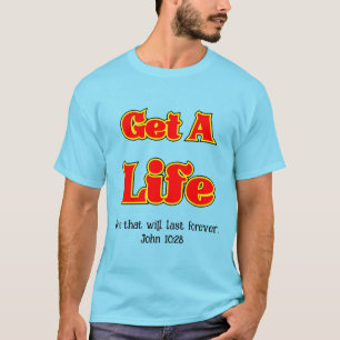 OBTÉN UNA Camiseta DE VIDA - John 10:28