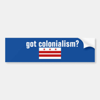 Obtuve pegatina de parachoques del colonialismo