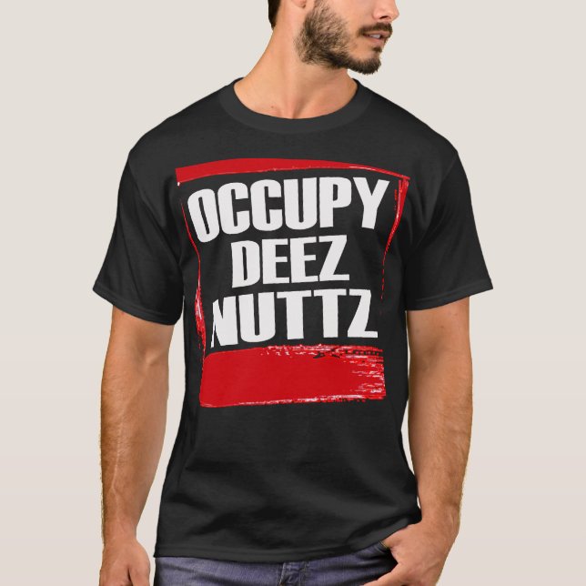 Occupy Deez Nuttz — camiseta (Anverso)