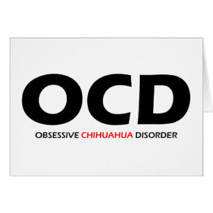 OCD - Trastorno obsesivo de Chihuahua