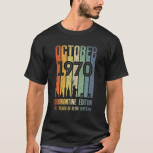 Octubre 1970 Camisa de 50 años 50 Nacimiento Cuare