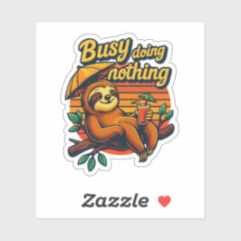 Ocupado haciendo nada - Pegatina de eslogan lindo