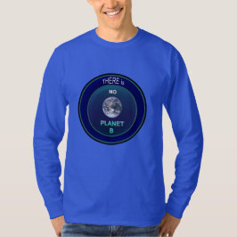 Ocupe la tierra del planeta "no hay que camiseta
