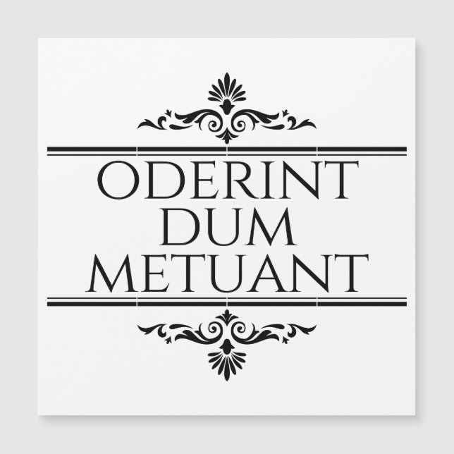 Oderint Dum Metuant (Anverso)