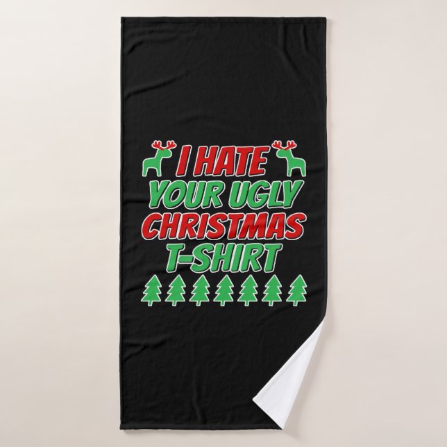 Odio la camiseta de tus Navidades feos (Toalla de baño)