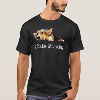 Odio la camiseta del lunes Pembroke Welsh Corgi ca