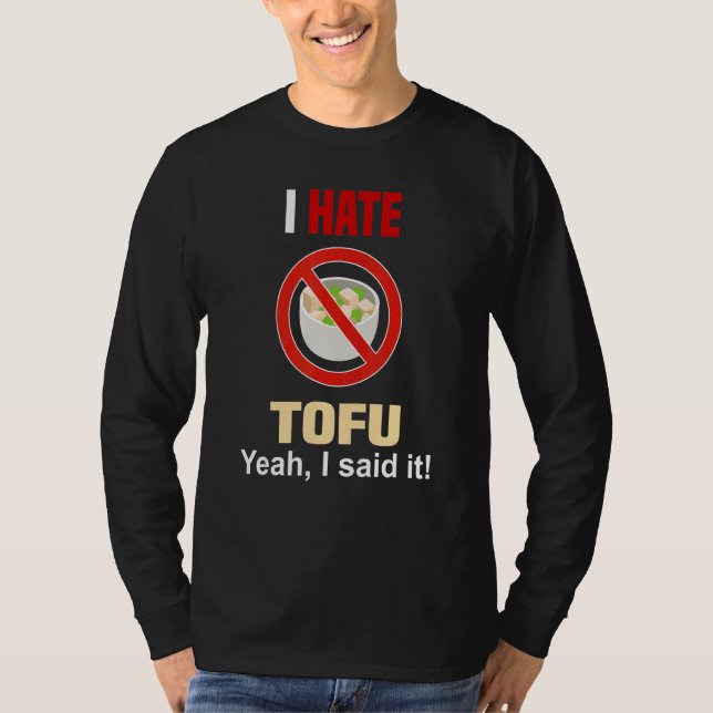 Odio la camiseta tofu Graciosamente No Me Gusta El (Anverso)