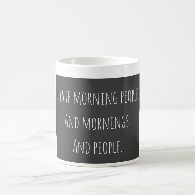 Odio la taza de café de la gente de la mañana (Centro)
