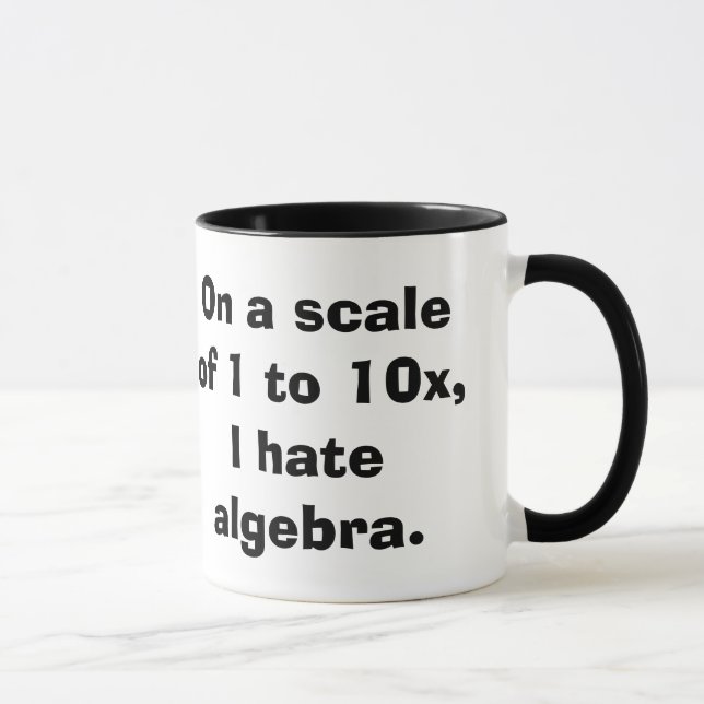 Odio la taza de la álgebra (Derecha)