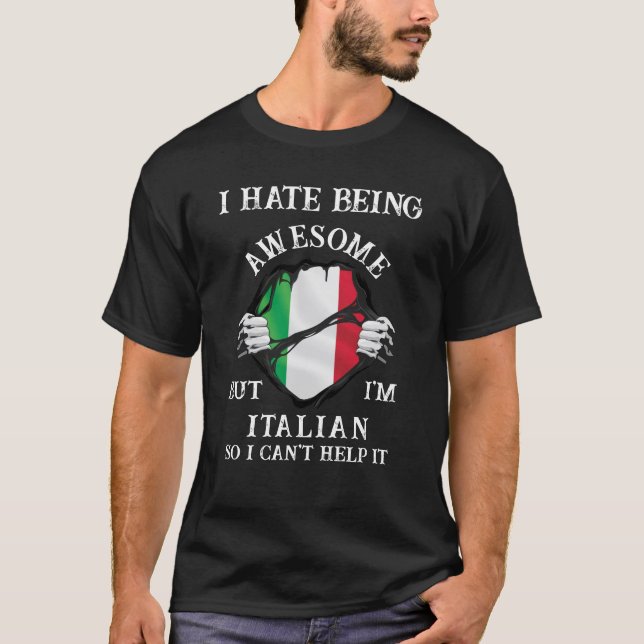 Odio ser increíble pero soy camiseta italiana (Anverso)