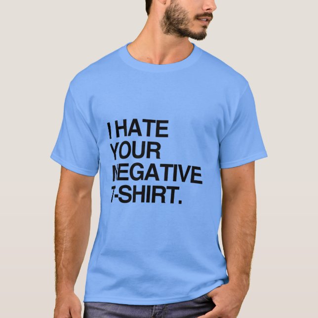ODIO TU CAMISETA NEGATIVA (Anverso)
