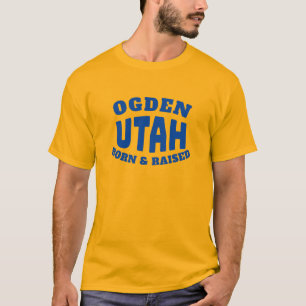 Ogden Utah nació y creció la camiseta