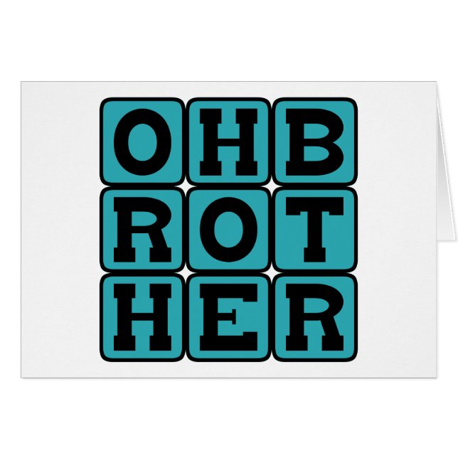Oh Brother, frase exasperada (Anverso (Horizontal))
