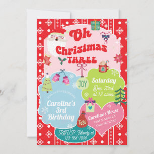 Oh Christmas Three niña invitación de cumpleaños n