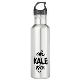 Oh, KALE no - mínimo. botella de agua