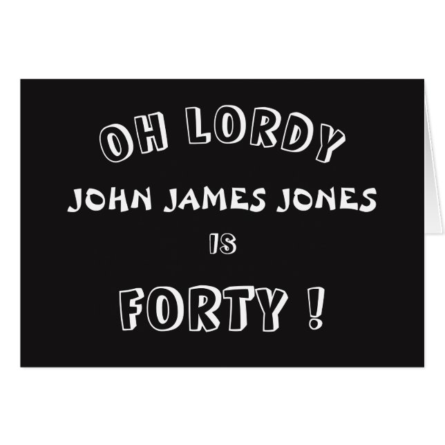 ¡Oh Lordy (nombre) es Cuarenta! (Anverso (Horizontal))
