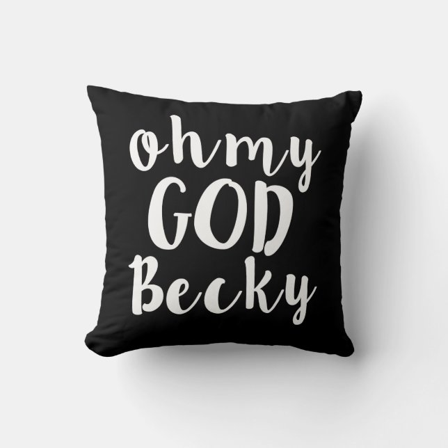 Oh mi almohada divertida de Becky de dios (Anverso)