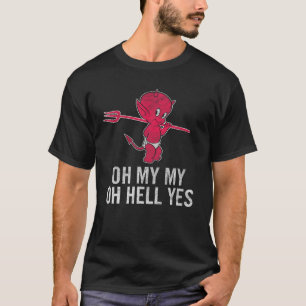 Oh Mi Dios Sí Camiseta Clásica Canción de rock