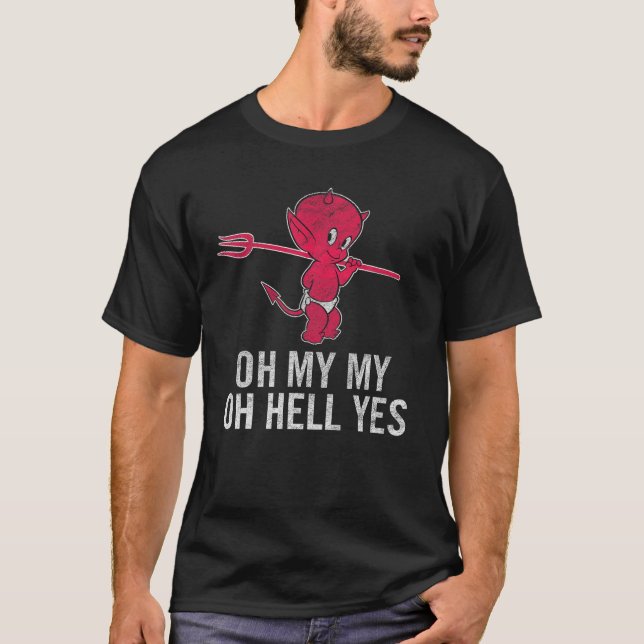 Oh Mi Dios Sí Camiseta Clásica Canción de rock (Anverso)