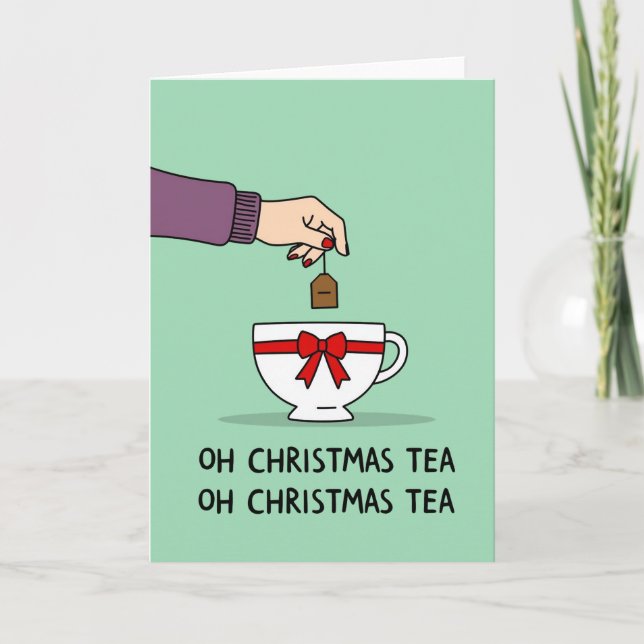 Oh Navidades Tea Pun Graciosa Tarjeta de Saludo de (Anverso)