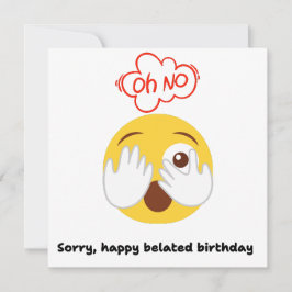 Oh No Lo Siento, Graciosa Tarjeta De Cumpleaños Be