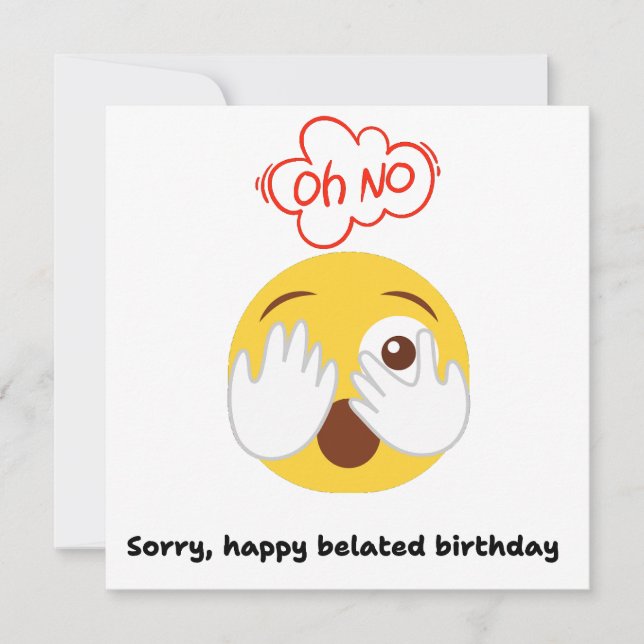 Oh No Lo Siento, Graciosa Tarjeta De Cumpleaños Be (Anverso)
