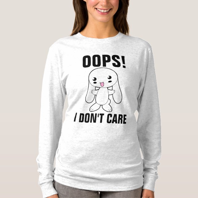 ¡OH! NO ME IMPORTAN Camisetas Graciosas (Anverso)