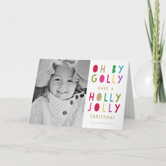 Oh Por Golly | Tarjeta fotográfica de vacaciones (Anverso)