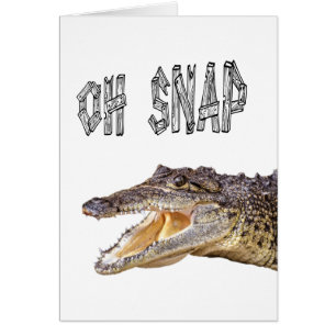 OH SNAP - Gator enojado