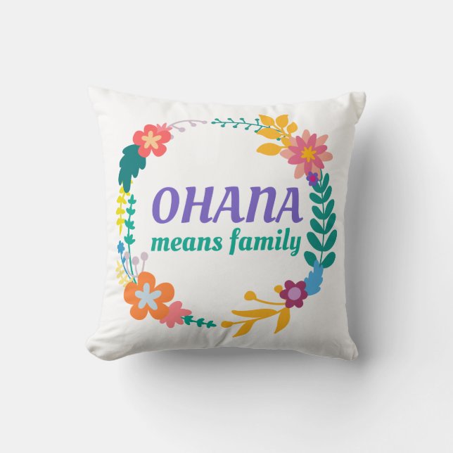 Ohana significa el Cojín decorativo de la familia (Anverso)