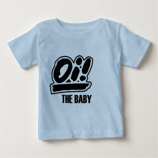 ¡Oi! ¡La camiseta del bebé!