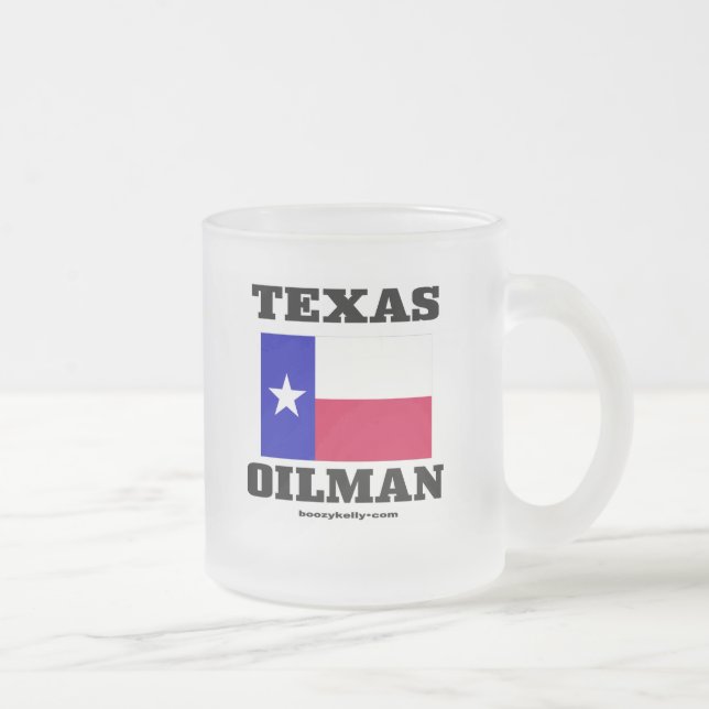 Oilman de Tejas, taza del vidrio esmerilado (Derecha)
