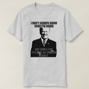 OJALÁ NO SIEMPRE SÉ LO QUE ESTOY HACIENDO Camiseta