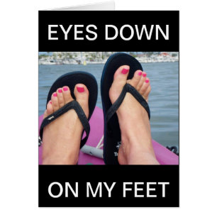 ¡OJOS BAJADOS EN LOS PIES!