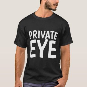 OJOS PRIVADOS, camisetas DETECTIVAS