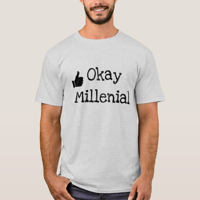 "Ok Millenial" camisetas satíricos de Boomer (Anverso)