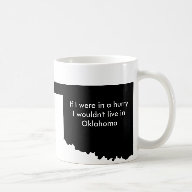 Oklahoma es taza lenta (Derecha)